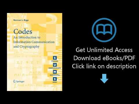 Download Codes: An Introduction to Information Communication and Cryptography (Springer Undergra PDF