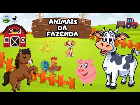 Os Animais da Fazenda - Som dos Animais para Crianças - Vocabulário Infantil - Fazendinha