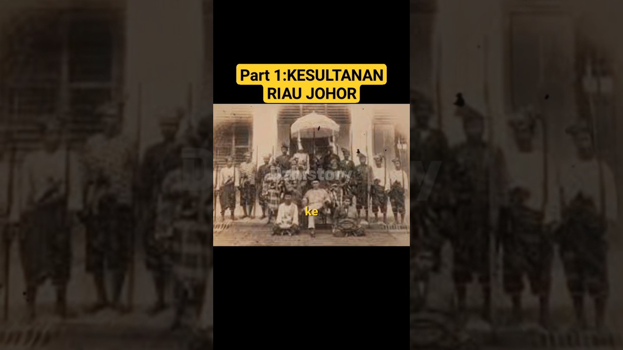 Sejarah Singkat Kesultanan Riau Johor 🏰