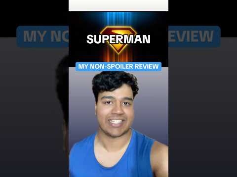 My Superman Review (SPOILER FREE)