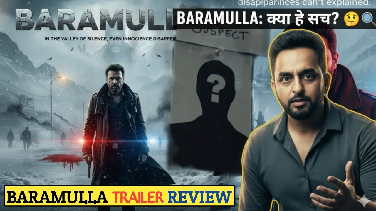 Baramulla Trailer: Kiske ईशारे पर हो रहा है सब? Manav Kaul की फिल्म का एक्सक्लूसिव रिव्यू 🎬