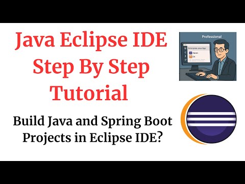 What is Eclipse IDE | Eclipse IDE Tutorial | How to Use Eclipse for Java & Spring Boot Projects