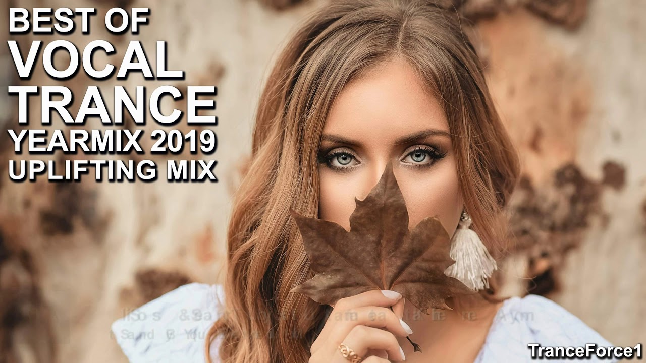 Best Vocal Trance 2019 Yearmix Part 2 ๐ถ