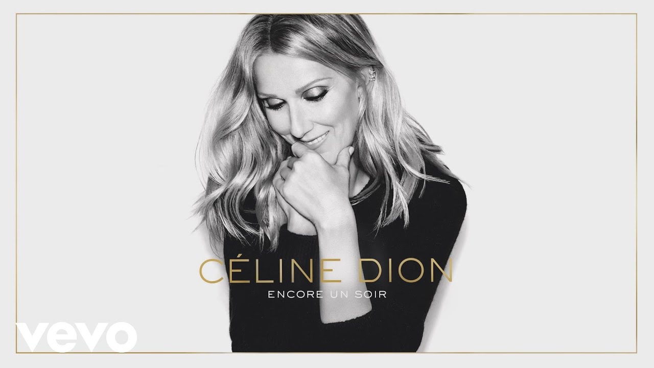Céline Dion - Encore un soir (Audio Official)
