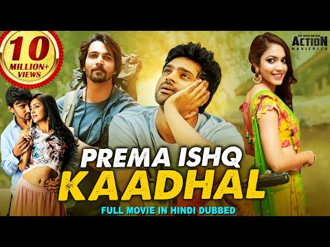 PREMA ISHQ KADHAL - Hindi Dubbed Movie | Harshvardhan Rane, Sree Vishnu, Ritu Varma | Romantic Movie