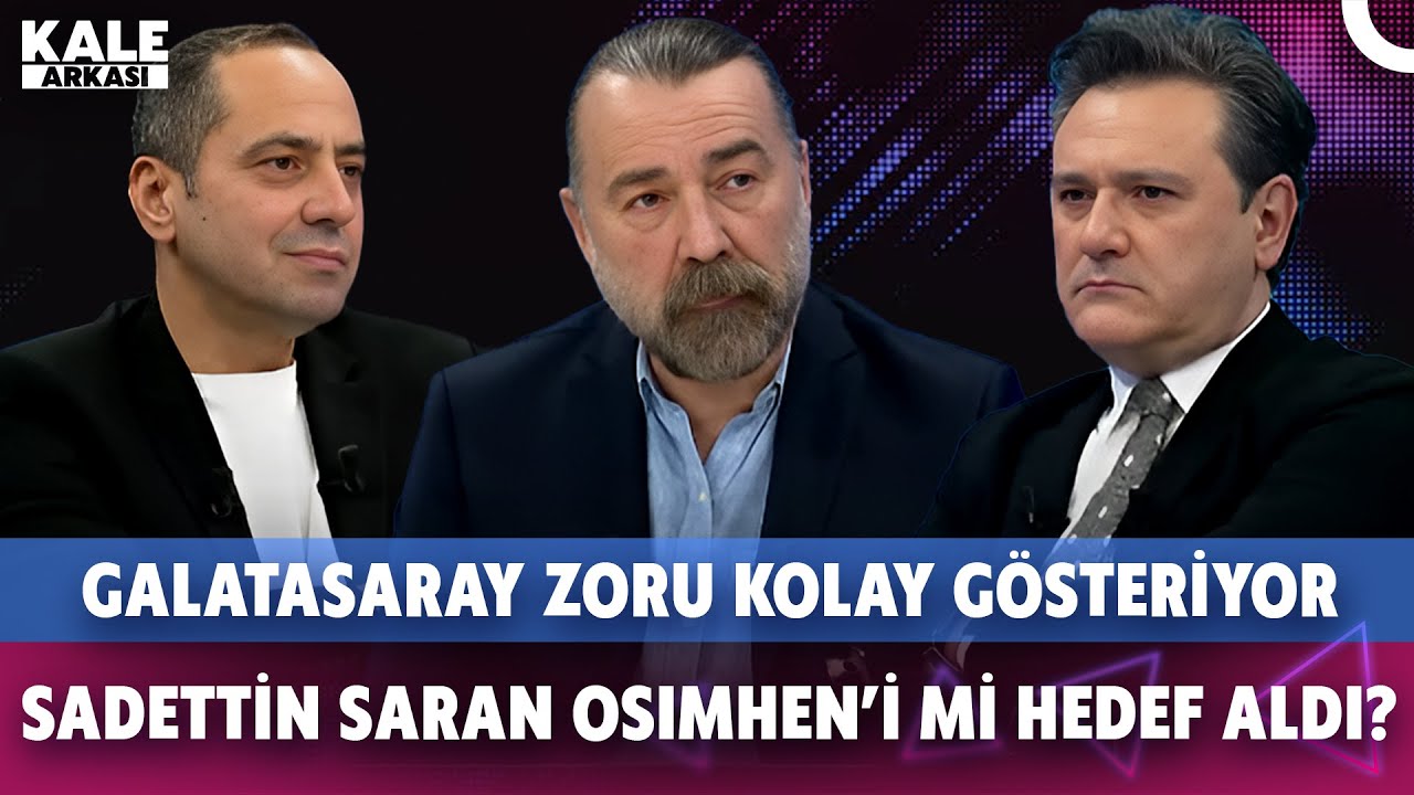 Galatasaray Göztepe | Osimhen | Galatasaray'dan haberler | Gaziantep FK Fenerbahçe | Sadettin Saran