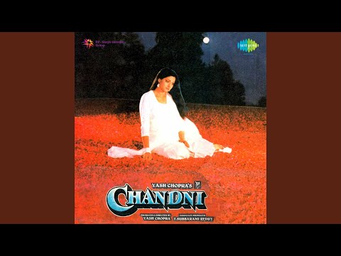 Chandni O Meri Chandni