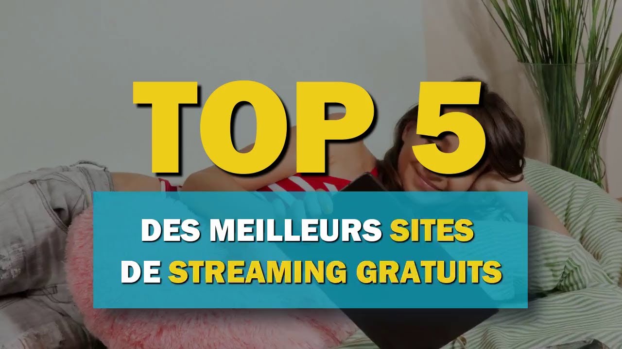 Top 5 Sites de Streaming Gratuits 🎬