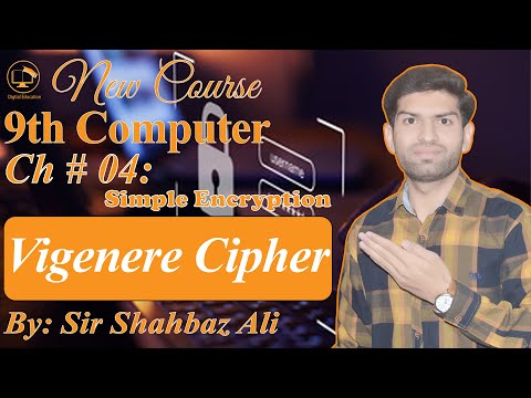 Vigenere Cipher (Polyalphabetic Cipher) in Hindi/Urdu | 9th Computer Chapter 4 | Lecture - 10