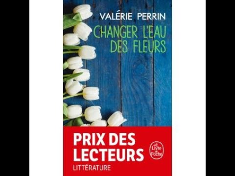 Découverte du roman 'Changer l'eau des fleurs' 📖