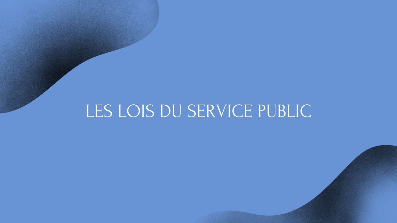 Lois du Service Public en Droit Administratif