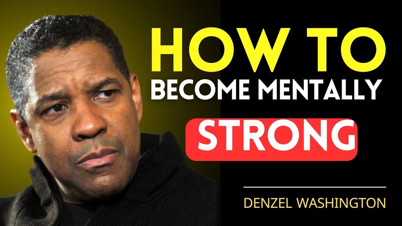 Build Mental Strength | Denzel Washington's Motivational Speech 💪
