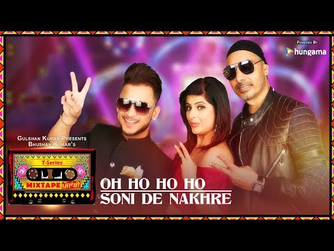 Oh Ho Ho/Soni De Nakhre (Video)T-Series Mixtape Punjabi | Sukhbir, Mehak, Millind | Bhushan Kumar