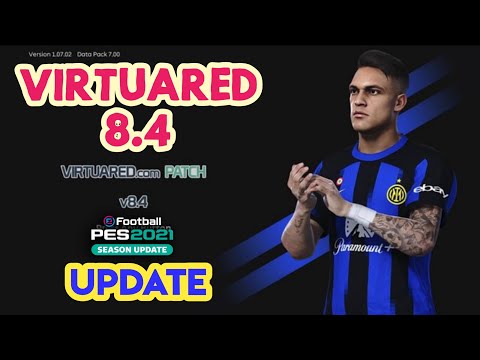 PES 2021 VIRTUARED UPDATE V 8.4 PATCH 26 APRIL RELEASED 2024