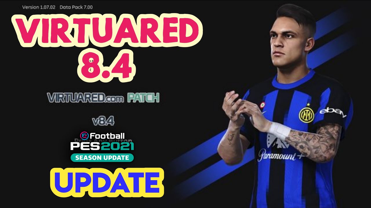 PES 2021 Virtuared Update V 8.4 Patch Released on 26 April 2024