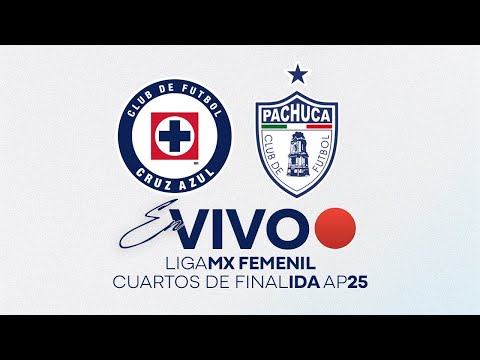 EN VIVO 🔴 Cruz Azul Femenil vs Pachuca | Cuartos de Final Ida | Apertura 2025