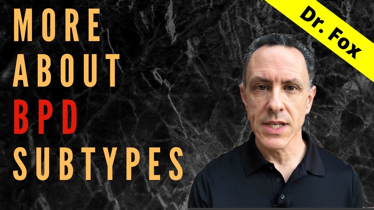 Borderline Personality Disorder Subtypes Explained