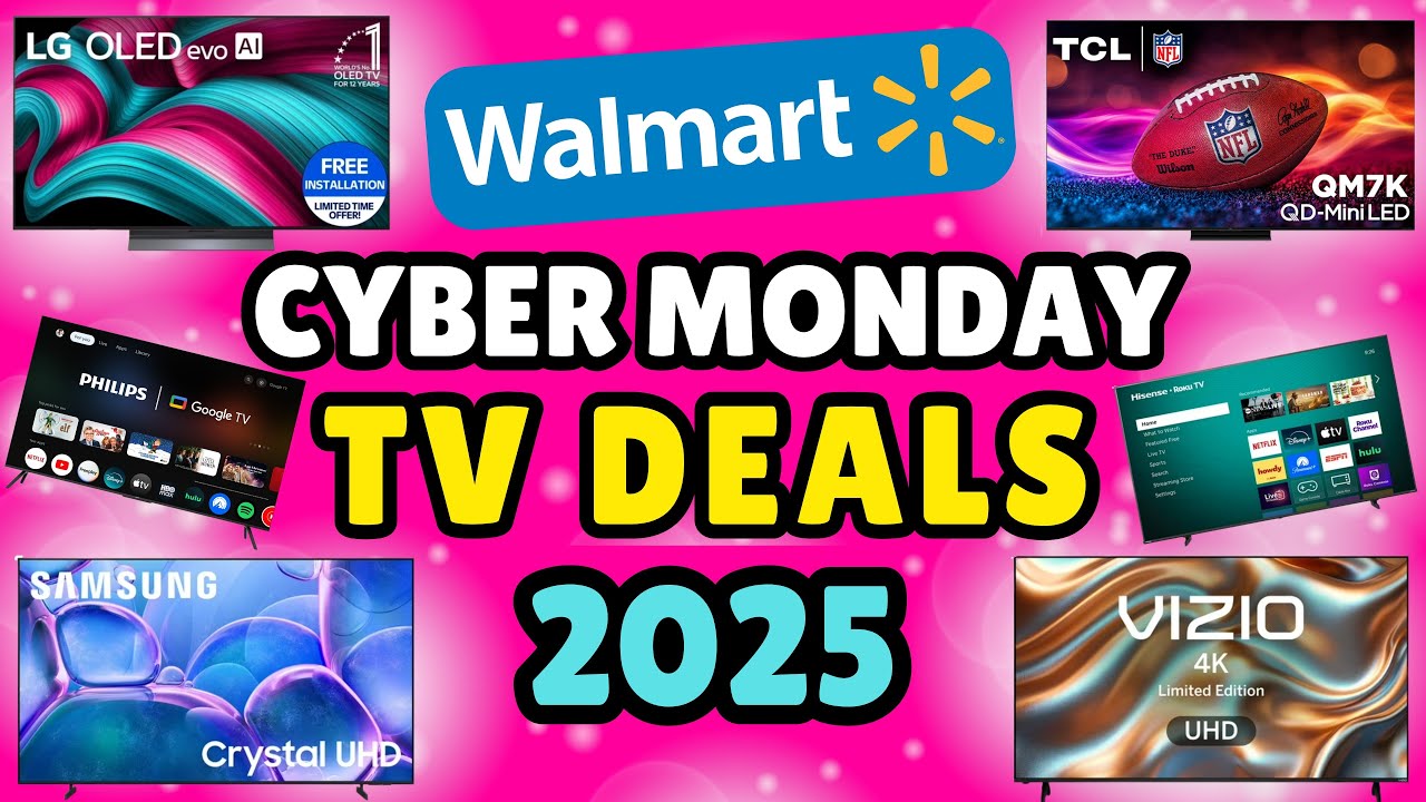 18 Top 18 Walmart Cyber Monday TV Deals 2025 📺