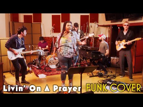 Livin' on a Prayer | Bon Jovi | funk cover ft. Astyn Turr