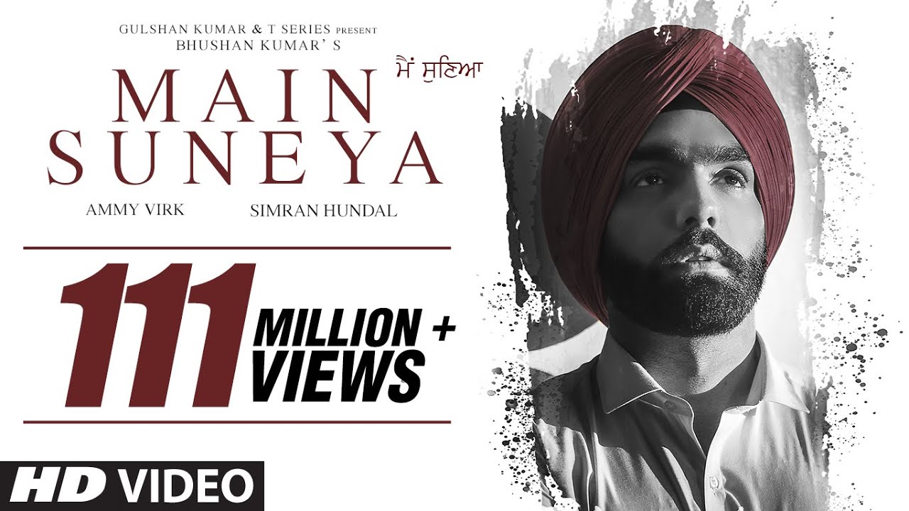 Ammy Virk & Simran Hundal's Hit Song 'Main Suneya' 🎶 | Exclusive Music Video