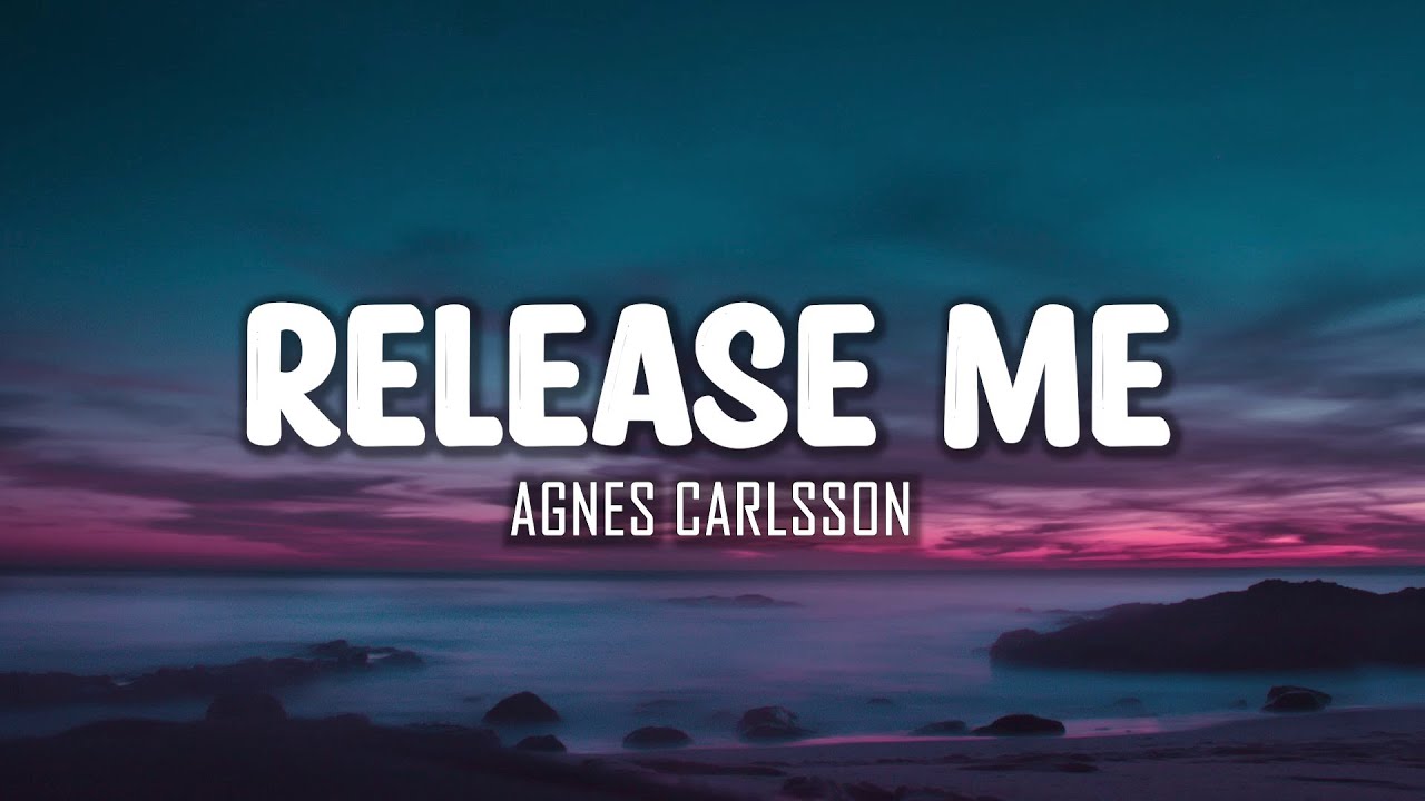 Agnes Carlsson - Release Me Lyrics 🎶