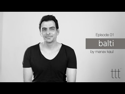 Balti by Manav Kaul | E01 | Hindi Poetry | Terribly Tiny Tales