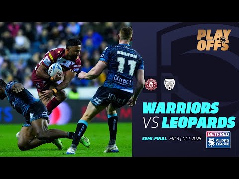 Highlights | 2025 Betfred Super League, Semi-Final 1| Wigan Warriors vs Leigh Leopards