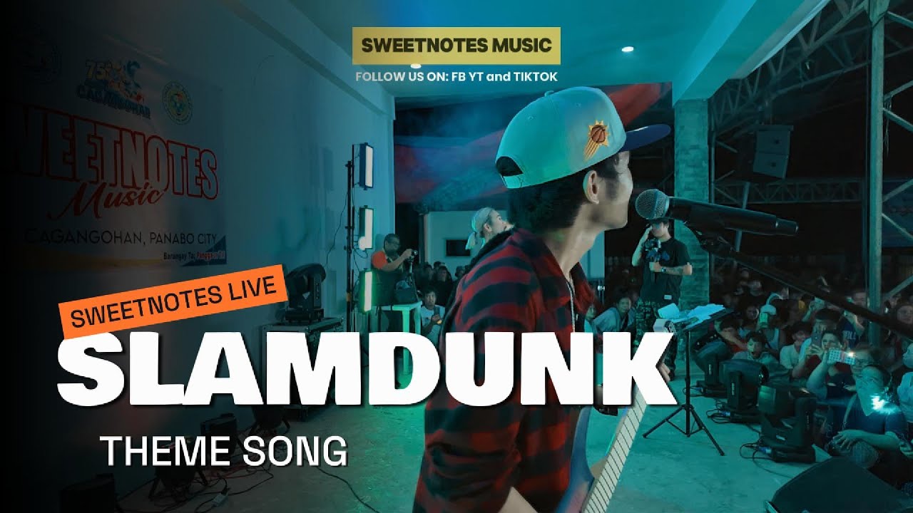 SlamDunk Theme Song Live by Sweetnotes 🎶