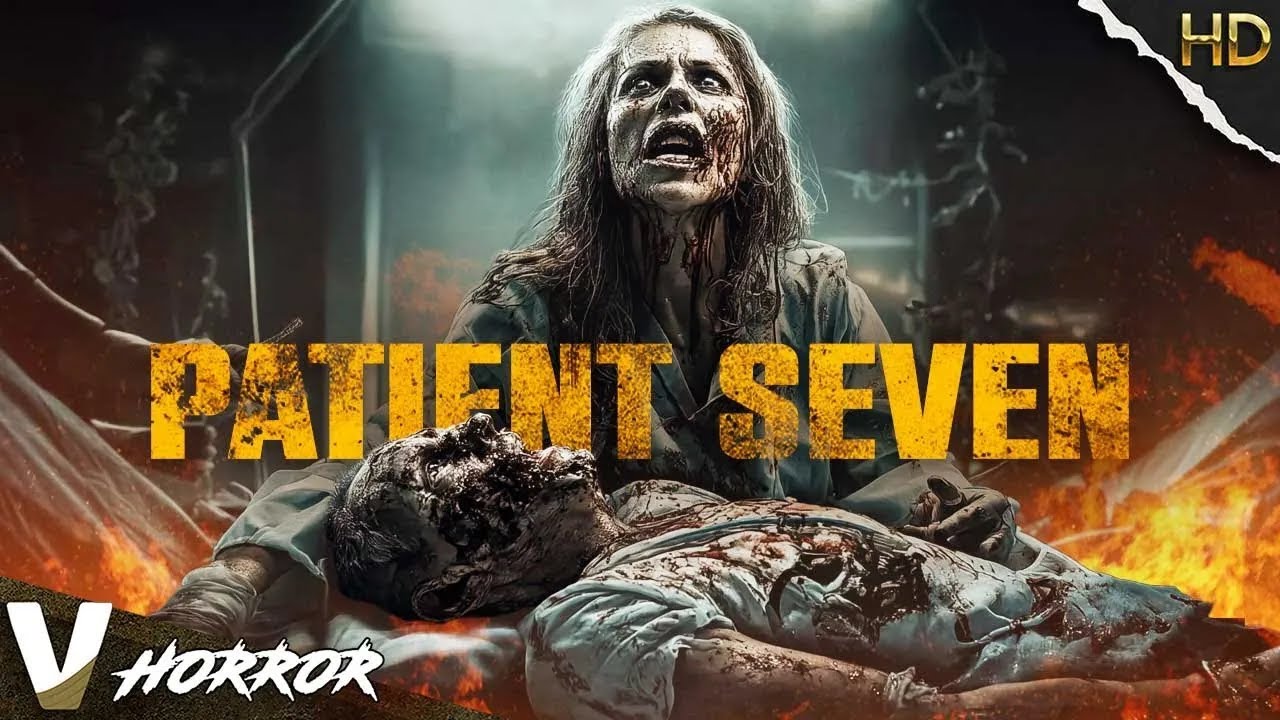 Patient Seven: HD Horror Anthology π₯