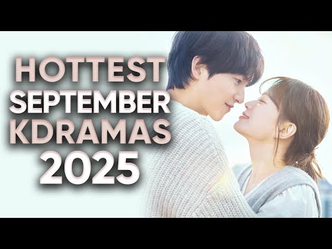 12 Hottest Korean Dramas to Watch in September 2025 [Ft HappySqueak]