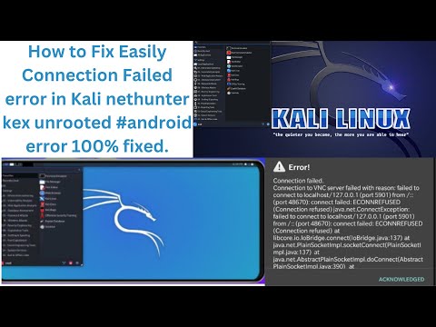 Fix Connection Failed error in Kali nethunter kex rootless Android |
