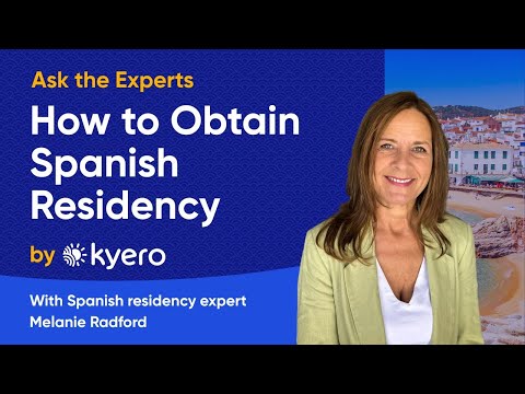 How to Obtain Spanish Residency: Requirements and Process