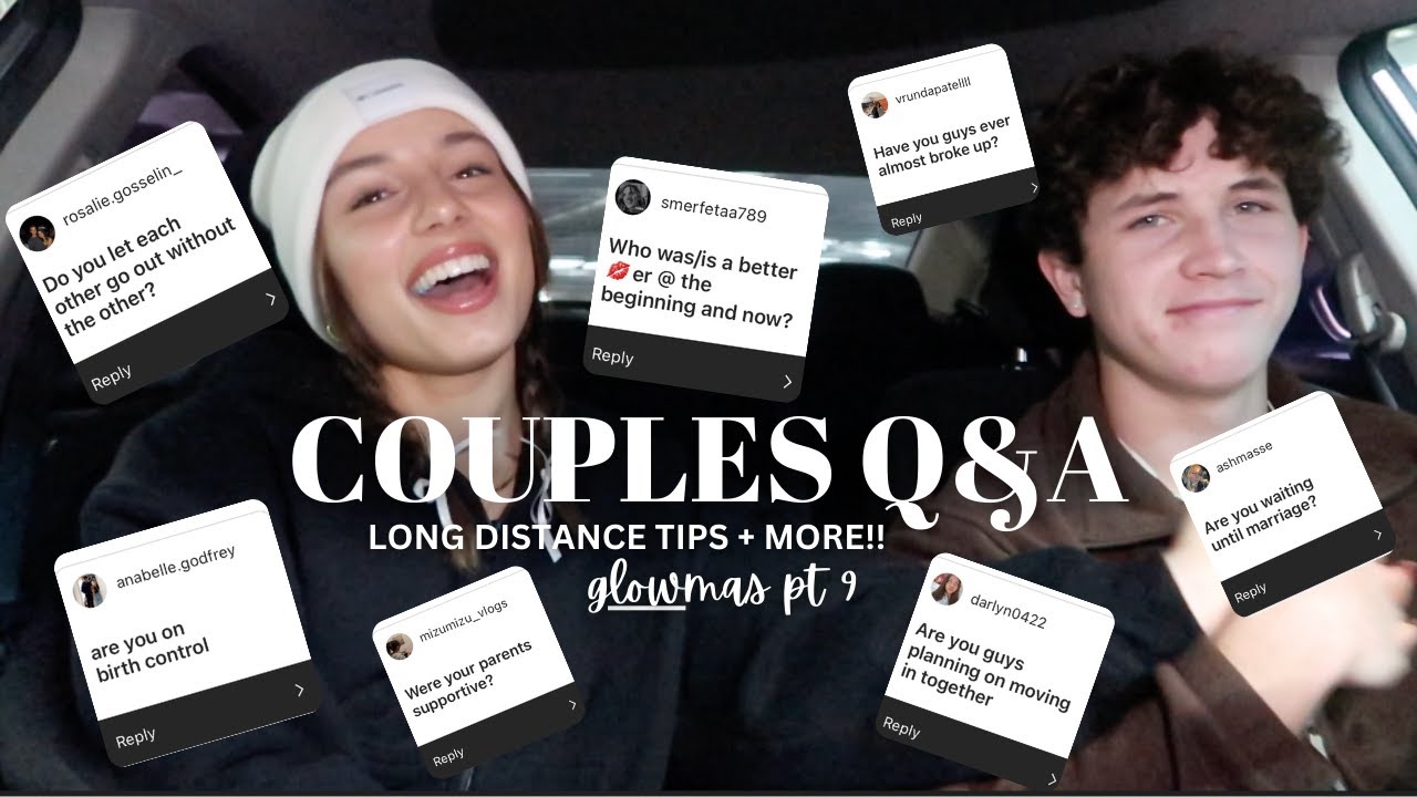 Couples Q&A: Long Distance, Trust & More 💑
