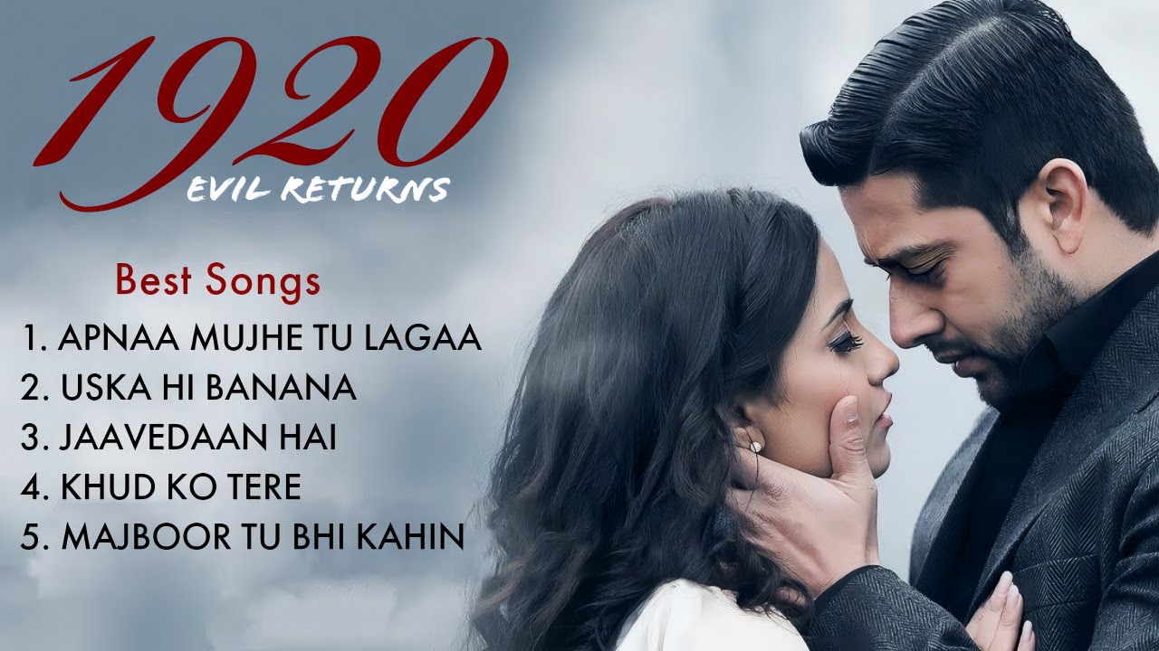 1920 Evil Returns All Songs | Sonu Nigam & Arijit 🎶