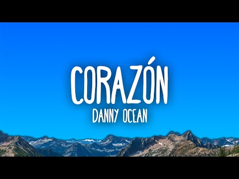 Danny Ocean - Corazón