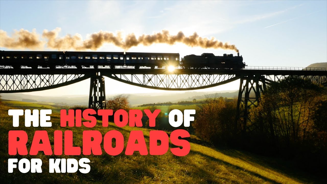 Railroad History for Kids 🚆 | Trains & America's First Rail