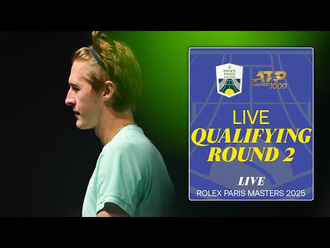 LIVE | Qualifications Jour 2 | Rolex Paris Masters 2025