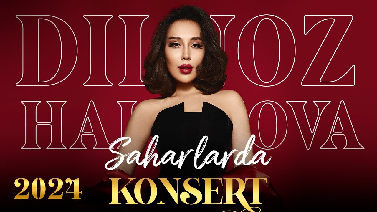 Dilnoz Hakimova 2024 Saharlarda Concert – Don't Miss This Musical Night! 🎶