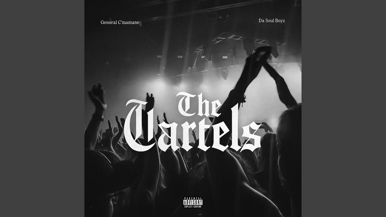 The Cartels (feat. Da Soul Boyz)