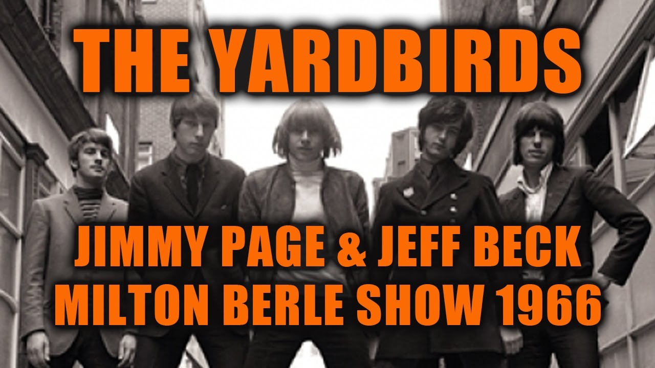 Yardbirds on Milton Berle Show 1966 🎸