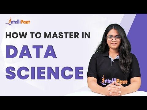 How to Masters in Data Science | Easy to Learn Data Science | Intellipaat