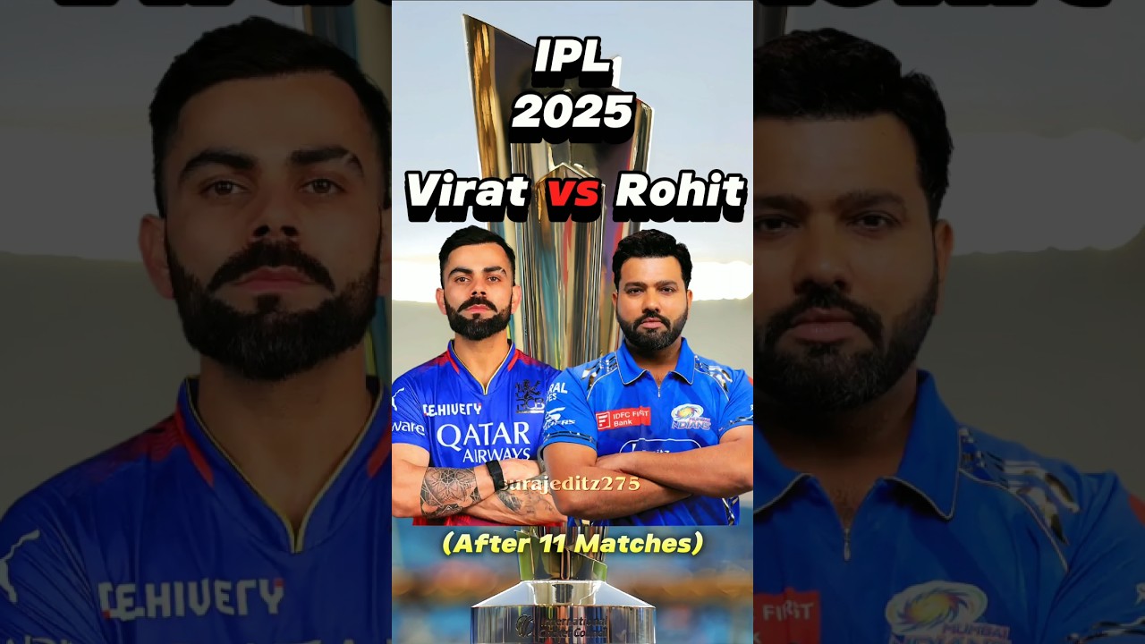 Kohli vs Rohit: IPL 2025 After 11 Matches ⚡