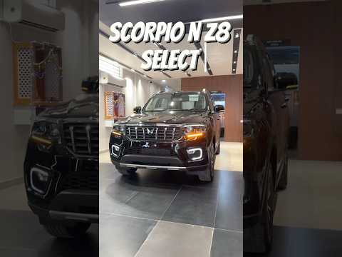 ₹17.39 LAKH ME SCORPIO N Z8 select MOST VALUE FOR MONEY 🔥🔥✨