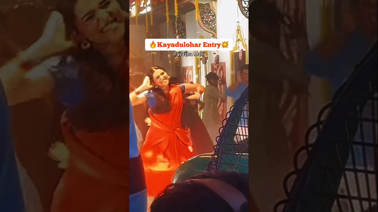 Kayadulohar Entry in Pavazha Malli Song 💃🔥