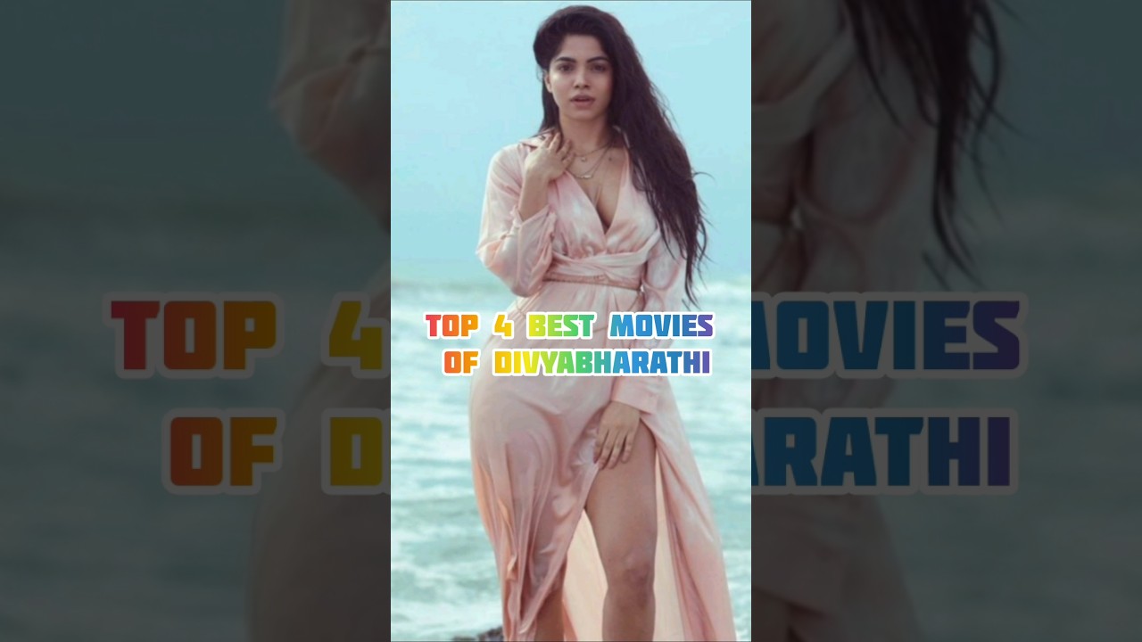 Top 4 Must-Watch Movies of Divyabharathi π¬ | Complete Film List & Highlights