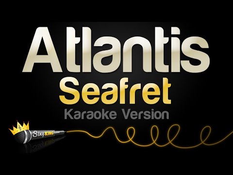 Seafret - Atlantis (Karaoke Version)
