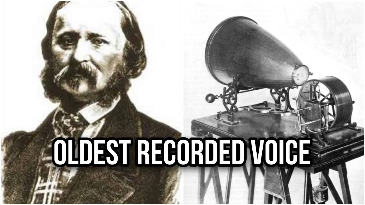 The Earliest Known Recording of a Human Voice