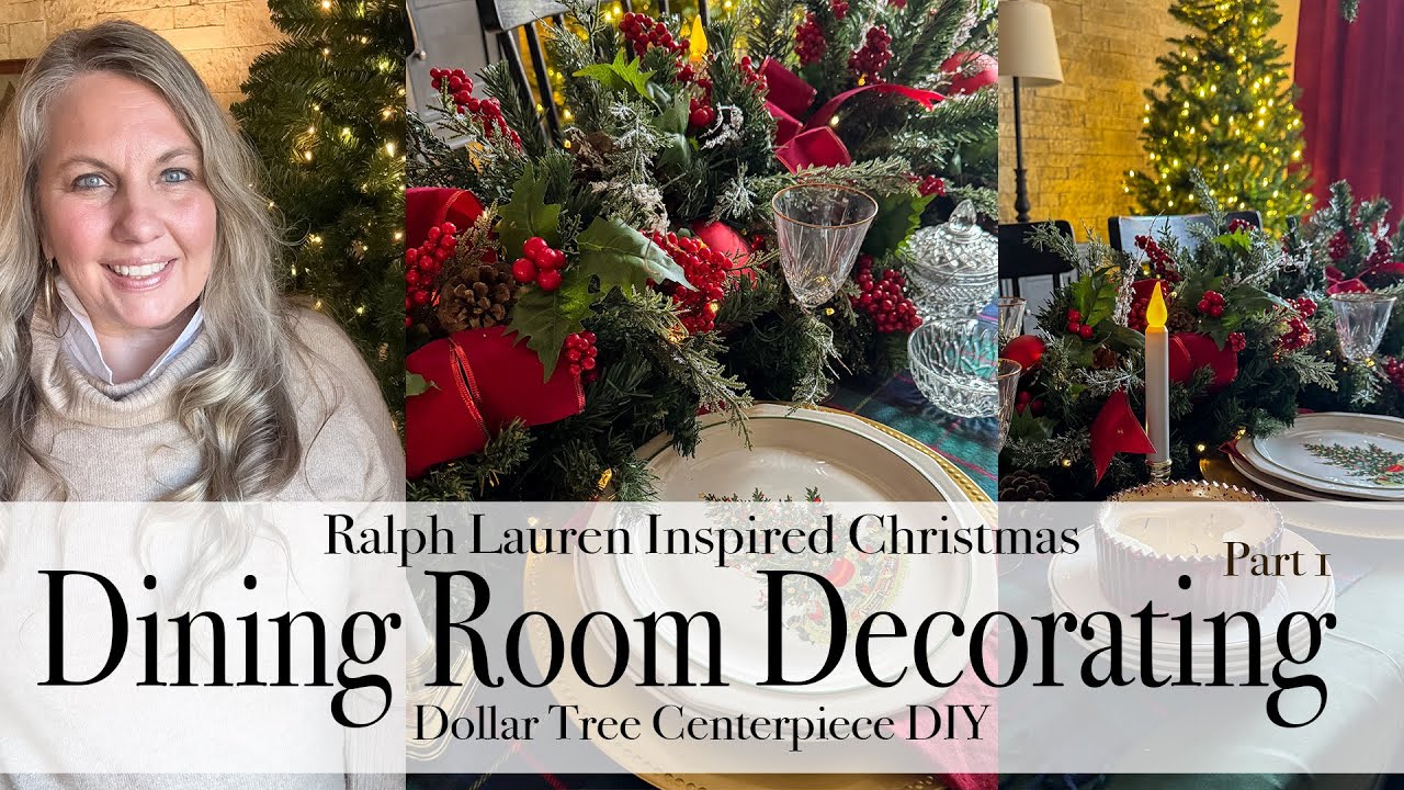Elegant Ralph Lauren-Inspired Christmas Dining Room + DIY Dollar Tree Centerpiece 🎄