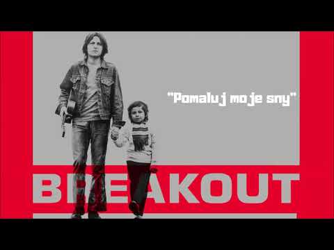 Breakout - Pomaluj moje sny [Official Audio]