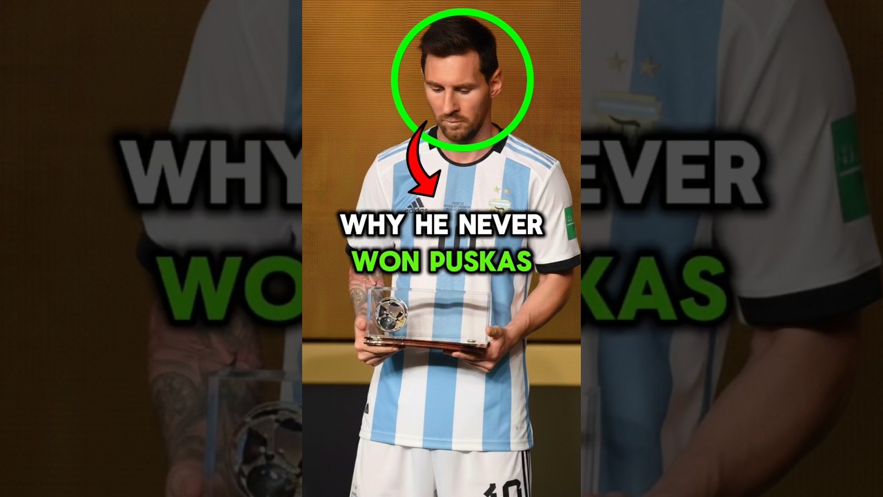 Real Reason Why Messi Never Won Puskas Award!